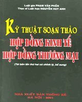 Kỹ thuật soạn thảo hợp đồng kinh tế hợp đồng thương mại