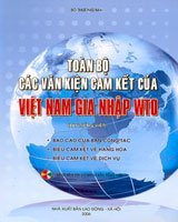 Toàn bộ các văn kiện cam kết của việt nam gia nhập WTO