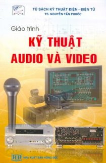 Giáo trình kỹ thuật Audio và Video 