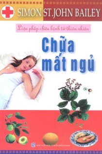 Chữa mất ngủ - Liệu pháp chữa bệnh từ thiên nhiên