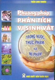 Phương pháp phân tích vi sinh vật trong nước, thực phẩm và mỹ phẩm