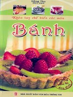  Khéo tay chế biến các món bánh