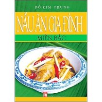 Nấu ăn gia đình - miền bắc