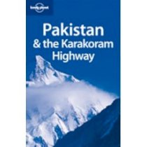 Pakistan & the Karakoram (Lonely Planet Highway Guide)