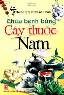 Chữa bệnh bằng cây thuốc nam