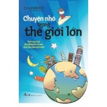 Chuyện nhỏ trong thế giới lớn