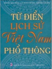 Từ điển lịch sử Việt Nam phổ thông