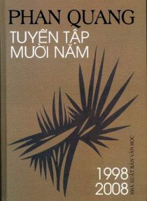 Phan Quang: Tuyển tập 10 năm