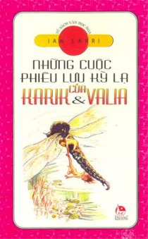 Những cuộc phiêu lưu kỳ lạ của Karik và Valia