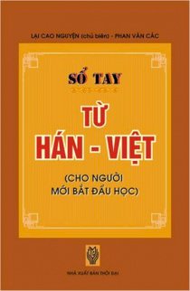 Sổ tay Hán - Việt cho người bắt đầu học