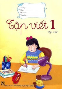 Tập viết 1 - Tập 1