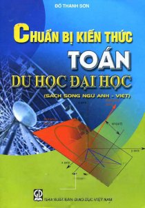 Chuẩn bị kiến thức toán du học đại học (Sách song ngữ Anh - Việt)