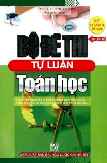 Bộ đề thi tự luận toán học