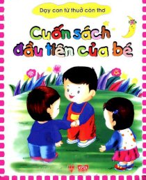 Túi cuốn sách đầu tiên của bé(Trọn bộ 3 cuốn)