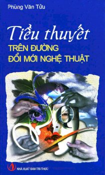 Tiểu thuyết trên đường đổi mới nghệ thuật