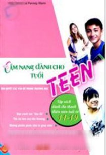 Cẩm nang dành cho tuổi Teen - Giải quyết các vấn đề trong truờng học (Tập sách dành cho thanh thiếu niên tuổi từ 11 - 19)