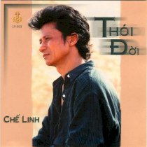 Thói Đời - Chế Linh