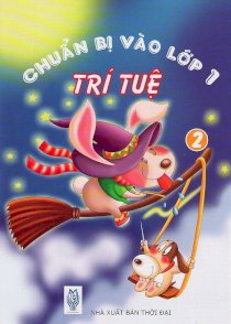 Trí tuệ tập 2 - Chuẩn bị vào lớp 1