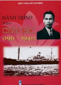 Hành Trình Theo Chân Bác (1911 - 1941)