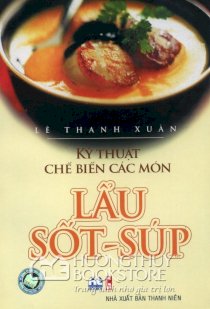 Kỹ thuật chế biến các món lẩu sốt súp