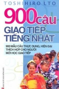 900 câu giao tiếp tiếng Nhật