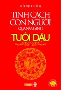 Tính cách con người qua năm sinh - Tuổi Dậu