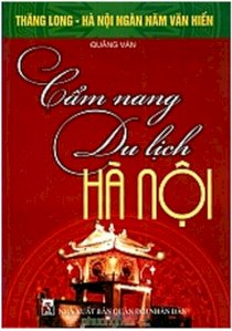 Bộ sách kỷ niệm ngàn năm Thăng Long - Hà Nội - Cẩm nang du lịch Hà Nội
