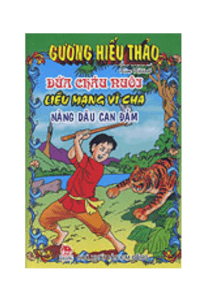 Đứa cháu nuôi - Liều mạng vì cha - Nàng dâu can đảm 