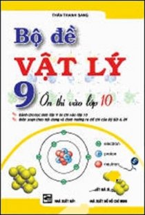 Bộ Đề Vật Lý 9 Ôn Thi Vào Lớp 10