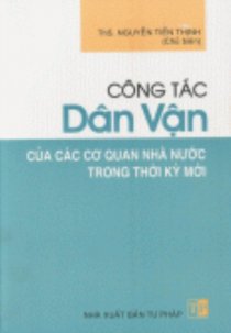 Công tác dân vận của cơ quan nhà nước trong thời kì đổi mới 