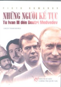 Những người kế tục: Từ Ivan III đến Dmitri Medvedev 