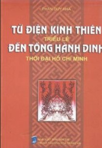 Từ điện kính thiên triều Lê đến tổng hành dinh thời đại Hồ Chí Minh