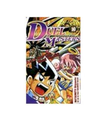 Duel masters - Tập 10 