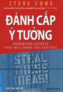 Đánh cắp ý tưởng! những bí quyết marketing giúp bạn thành công (tb)