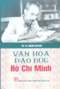 Văn hóa đạo đức Hồ Chí Minh 