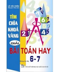 Tìm chìa khóa vàng giải bài Toán hay 6-7