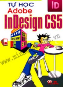 Tự Học Adobe InDesign CS5