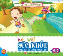 Bé với sức khoẻ - Dành cho mẫu giáo lớn 2