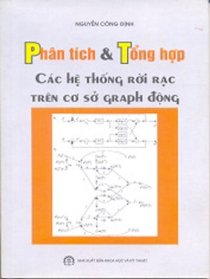 Phân tích và tổng hợp các hệ thống rời rạc trên cơ sở graph động