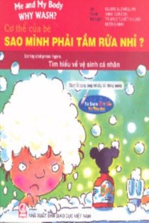 Sách âm thanh -  Cơ thể của bé - sao mình phải tắm rửa nhỉ 