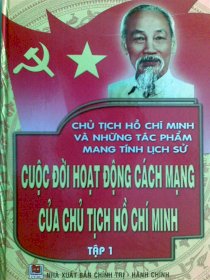 Chủ tịch Hồ Chí Minh và những tác phẩm mang tính lịch sử