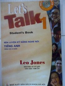 Let's Talk 1 - Student's book - Rèn Luyện kĩ năng nghe nói Tiếng Anh - Trình độ cơ bản