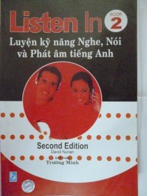 Listen in (book 2) - Luyện kĩ năng nghe, nói và phát âm tiếng Anh