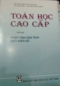 Toán cao cấp tập  2 - Phép tính giải tích một biến số