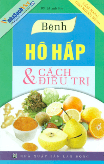  Bệnh hô hấp & Cách điều trị