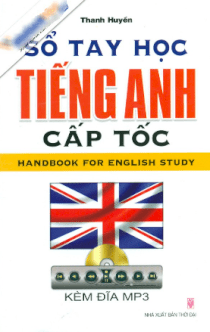  Sổ Tay Học Tiếng Anh Cấp Tốc (Kèm Đĩa Mp3)