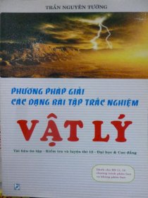 Phương pháp giải các dạng bài tập trắc nghiệm Vật Lí