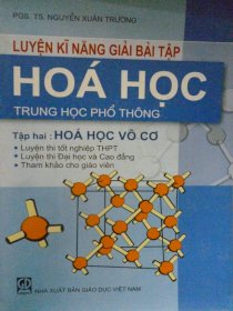 Luyện  kĩ năng giải bài tập  Hóa Học THPT/ Tập  2: Hóa học Vô Cơ