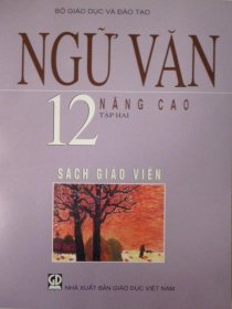 Ngữ văn 12.nâng cao tập  2 - sách giáo viên