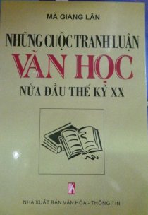 Những cuộc tranh luận văn học nửa đầu thế kỷ XX